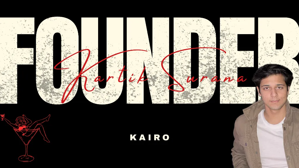 Founder Kairo